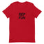 REP FUN Painting for the Masses Unisex T-Shirt