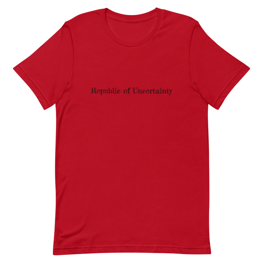 Republic of Uncertainty Unisex T-Shirt